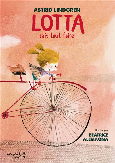 Lotta sait tout faire - Astrid Lindgren - cartonné