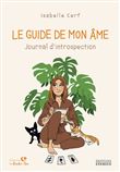 Le Guide de mon âme - Journal d'introspection