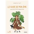 Le Guide de mon âme - Journal d'introspection