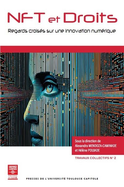 NFT et Droits - Alexandra Mendoza-Caminade - broché