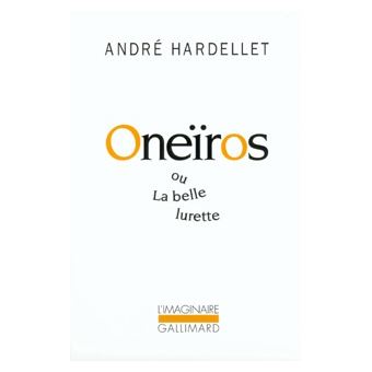 Oneïros ou La belle lurette - 1