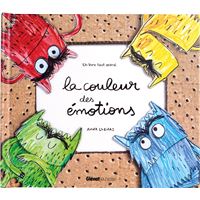 La couleur des émotions - Un livre tout animé