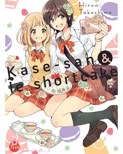 Kase-san T03 (& le shortcake)