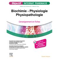 Biochimie - Physiologie - Physiopathologie