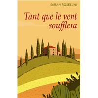 Tant que le vent soufflera