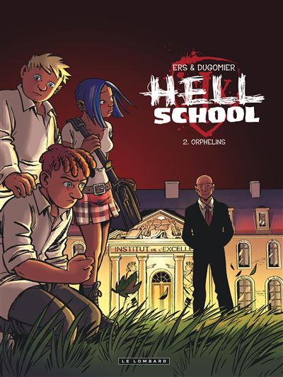 Hell School, Tome 2 : Orphelins