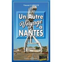 Un autre voyage à Nantes