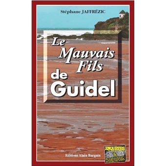Le mauvais fils de guidel