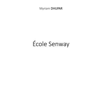 École Senway