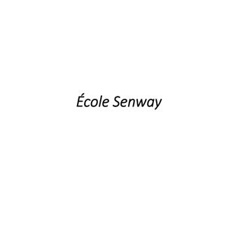 École Senway