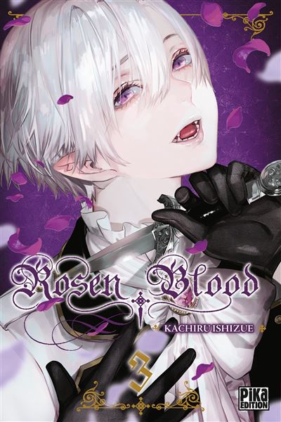 Rosen Blood T03 - Kachiru Ishizue - Pika - broché - Manga - Pika