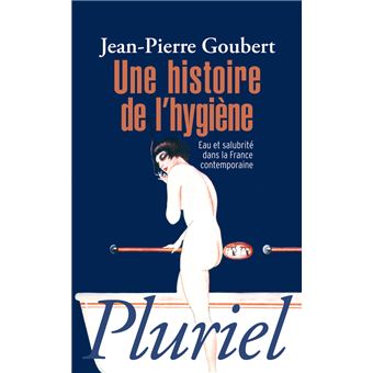 Une histoire de l'hygiène - 1