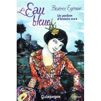 L'eau bleue - Un parfum d'histoire*** - 1