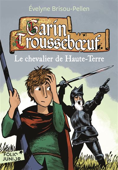 Garin Trousseboeuf - Le Chevalier De Haute-Terre