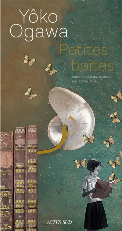 Petites boîtes - Yoko Ogawa - Actes sud - broché - Roman - Actes Sud