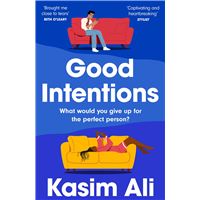 GOOD INTENTIONS