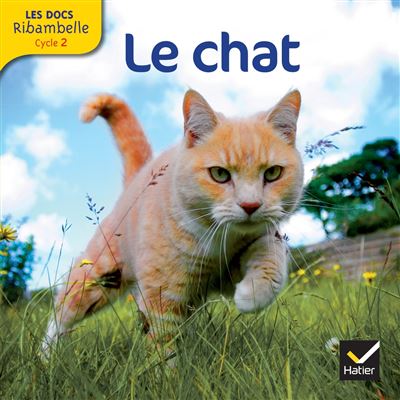 Les docs Ribambelle cycle 2 éd. 2012 - Le chat - Valérie Videau - broché