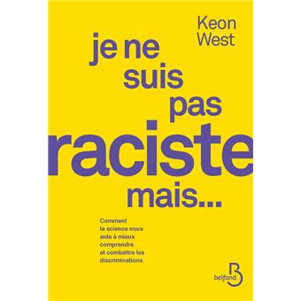 Couverture de Je ne suis pas raciste mais...