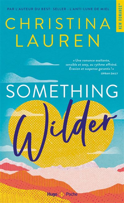 Something wilder - Christina Lauren