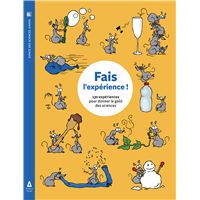 Fais l'expérience !