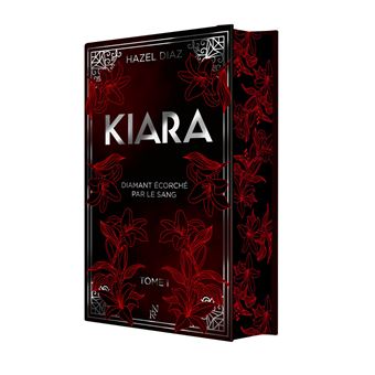 Kiara - Tome 1 - Kiara - diamant écorché par le sang - Tome 1 - édition