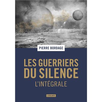 Les Guerriers Du Silence - Les guerriers du silence trilogie - 1