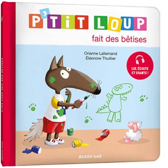 Couverture : P'tit Loup fait des bêtises