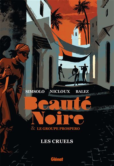 Beauté noire et le Groupe Prospero - Tome 02