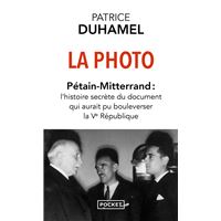 La Photo : Pétain-Mitterrand - L'histoire secrète du document qui aurait pu bouleverser la Ve République