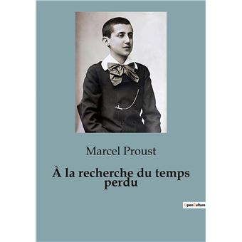 À la recherche du temps perdu - broché - Marcel Proust - Achat