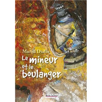 Le Mineur Et Le Boulanger - 1