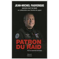 Patron du raid - Face aux attentats terroristes
