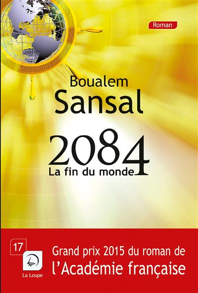 2084 La Fin du Monde - Boualem Sansal - broché