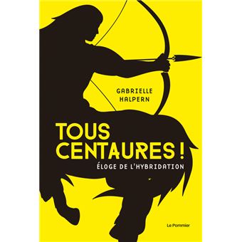 Tous centaures ! - 1