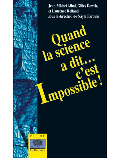 Quand la science a dit c'est impossible ! - Poche - Jean