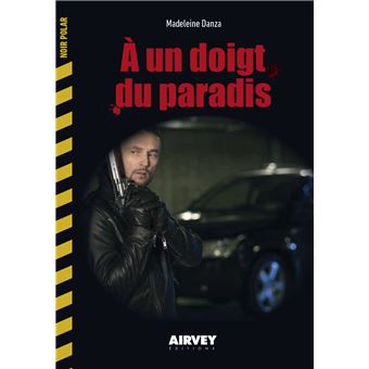A un doigt du paradis - 1