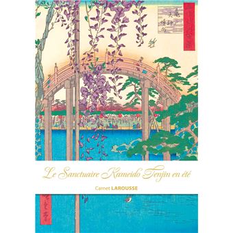 Carnet Larousse - Le sanctuaire Kameido Tenjin en été