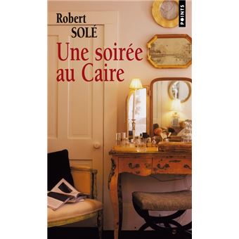 Une soirée au Caire - 1