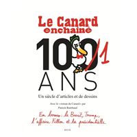 Le Canard enchaîné, les Cent un ans