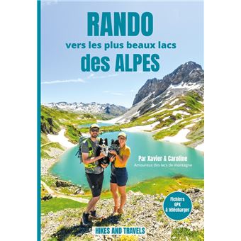 Rando vers les plus beaux lacs des Alpes - 1