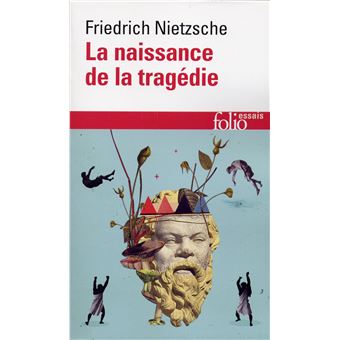 La Naissance de la tragédie / Fragments posthumes (Automne 1869 - Printemps 1872) - 1
