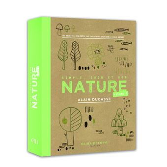 Nature, simple, sain et bon - Tome 2
