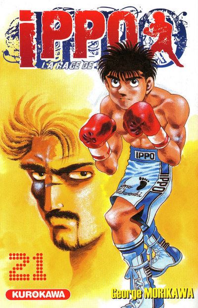 Vol.21 Ippo - Saison 1 - La rage de vaincre (Takamura a remporté la victoire ! Maintenant c'est le tour d'Ippo !!)
