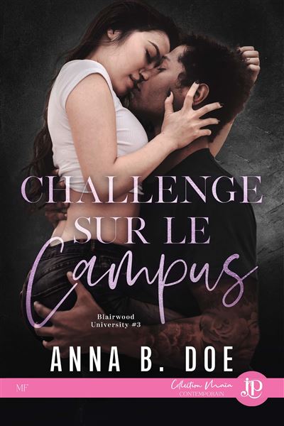 Challenge sur le campus - Anna B. Doe - Juno Publishing - broché - Roman