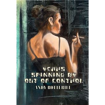 Years Spinning By Out Of Control - 1