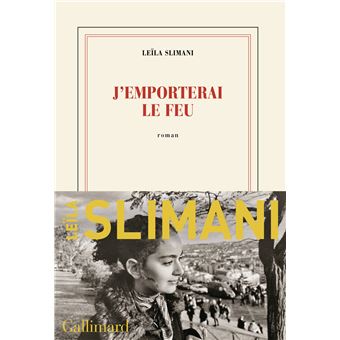 Le Pays des Autres - J'emporterai le feu - Leïla Slimani - broché