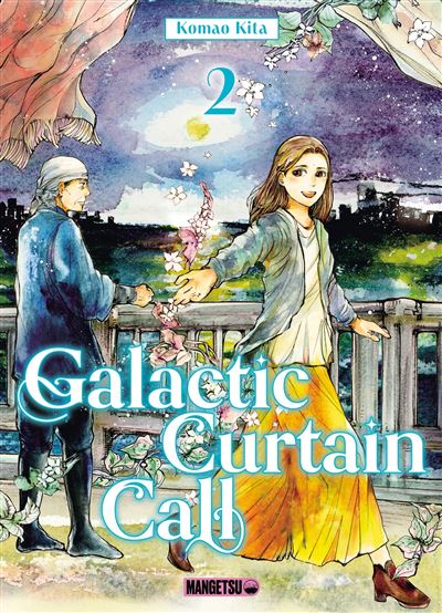 Galactic Curtain Call - Tome 02