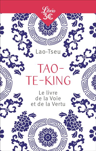 Livre de la voie et de la vertu - Lao Tseu (2020)