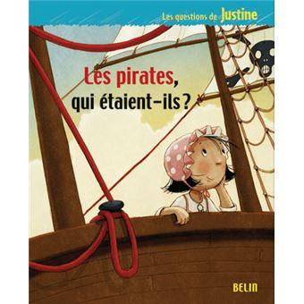 Les pirates, qui étaient-ils ?