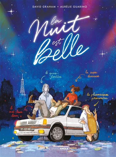 La Nuit est belle - histoire complète